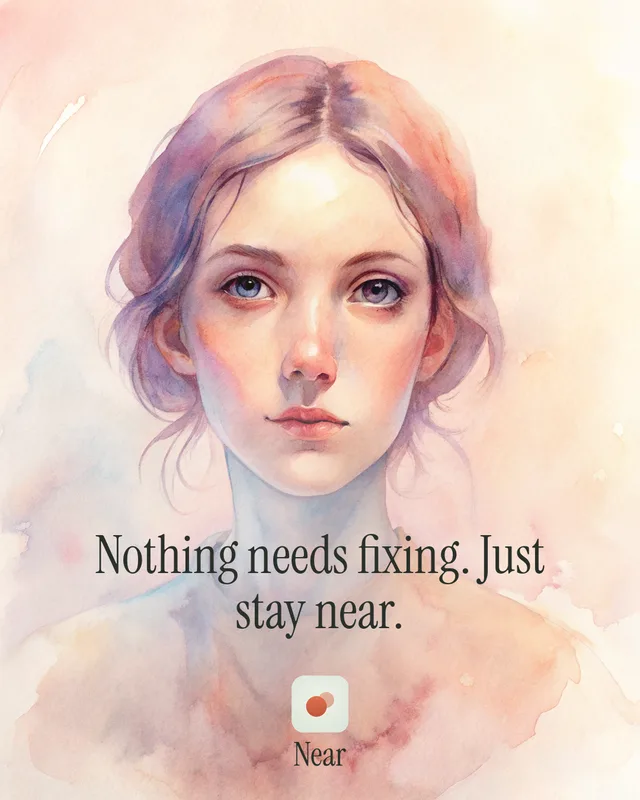 Nothing needs fixing. Just stay near.